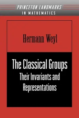 Los Grupos Clásicos: Sus invariantes y representaciones (Pms-1) - The Classical Groups: Their Invariants and Representations (Pms-1)