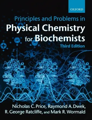 Principios y Problemas de Química Física para Bioquímicos - Principles and Problems in Physical Chemistry for Biochemists