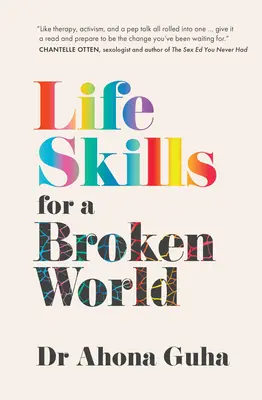 Habilidades vitales para un mundo roto - Life Skills for a Broken World