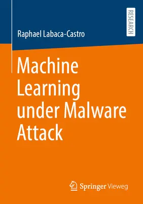 Aprendizaje automático bajo el ataque de malware - Machine Learning Under Malware Attack