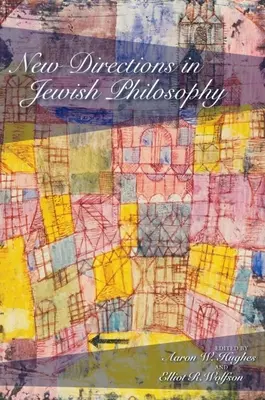 Nuevas orientaciones de la filosofía judía - New Directions in Jewish Philosophy