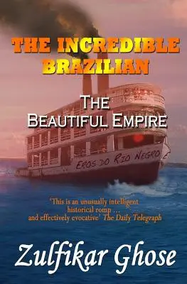 El increíble brasileño: El bello imperio - The Incredible Brazilian: The Beautiful Empire