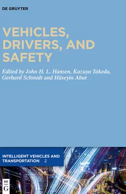 Vehículos, conductores y seguridad - Vehicles, Drivers, and Safety