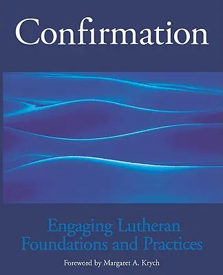 Confirmación Compromiso luterano - Confirmation Engaging Lutheran