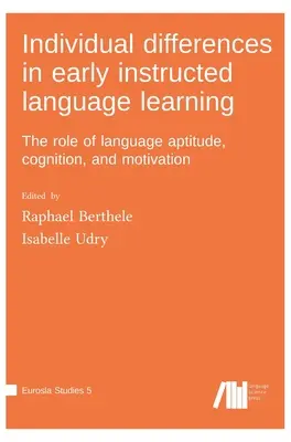 Diferencias individuales en el aprendizaje temprano de idiomas - Individual differences in early instructed language learning