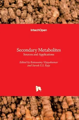 Metabolitos secundarios: fuentes y aplicaciones - Secondary Metabolites: Sources and Applications