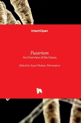 Fusarium: Una visión general del género - Fusarium: An Overview of the Genus