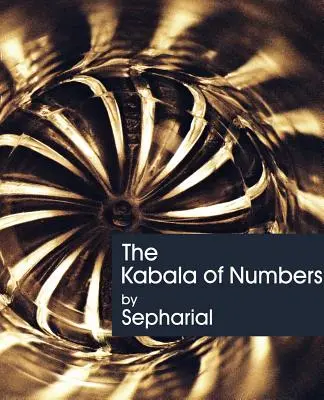 La Cábala de los Números (1911) - The Kabala of Numbers (1911)