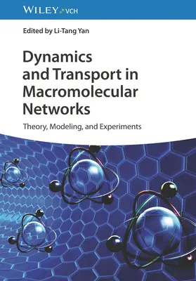 Dinámica y transporte en redes macromoleculares: Teoría, modelización y experimentos - Dynamics and Transport in Macromolecular Networks: Theory, Modelling, and Experiments