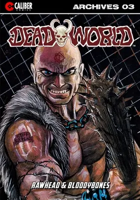 Archivos de Deadworld: Libro tercero - Deadworld Archives: Book Three