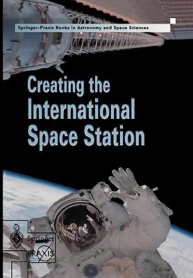 Creación de la Estación Espacial Internacional - Creating the International Space Station