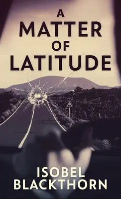 Cuestión de Latitud - A Matter of Latitude