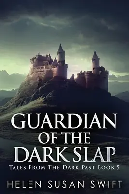 El guardián de la bofetada oscura - Guardian Of The Dark Slap