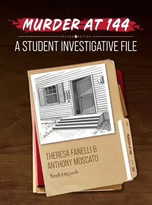 Asesinato en el 144: Expediente de investigación estudiantil - Murder at 144: A Student Investigative File