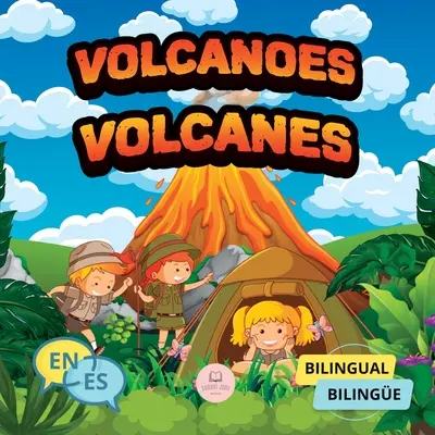 Volcanes para niños bilingües│Los volcanes para niños bilingües: Libro infantil de ciencia para aprender todo sobre ellos│Libro infantil de c - Volcanoes for Bilingual Kids│Los Volcanes Para Nios Bilinges: Children's science book to learn everything about them│Libro infantil de c