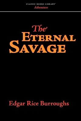 El eterno salvaje - The Eternal Savage