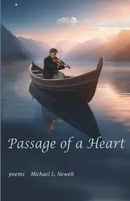 El paso de un corazón - Passage of a Heart