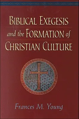 Exégesis bíblica y formación de la cultura cristiana - Biblical Exegesis and the Formation of Christian Culture