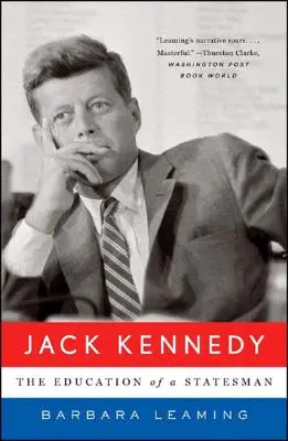 Jack Kennedy: La educación de un estadista - Jack Kennedy: The Education of a Statesman