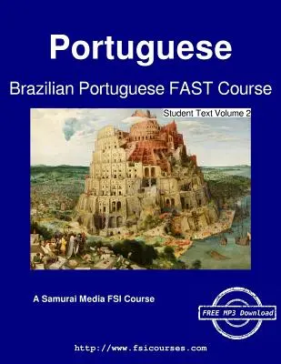 Curso FAST de Portugués Brasileño - Texto del Estudiante Volumen 2 - Brazilian Portuguese FAST Course - Student Text Volume 2