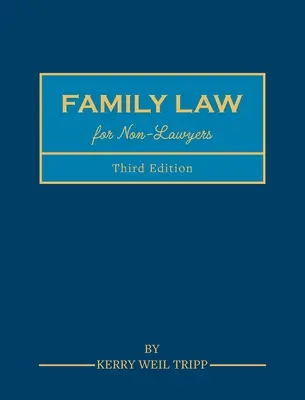 Derecho de familia para no abogados - Family Law for Non-Lawyers