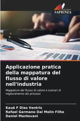 Aplicación práctica de la cartografía del flujo de valor en la industria - Applicazione pratica della mappatura del flusso di valore nell'industria