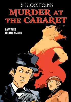 Sherlock Holmes: Asesinato en el cabaret - Sherlock Holmes: Murder at the Cabaret