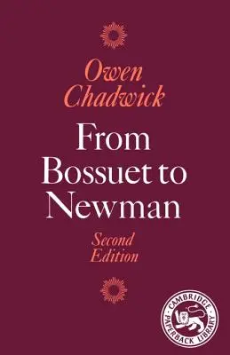 De Bossuet a Newman - From Bossuet to Newman