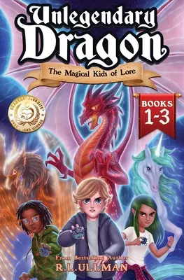 Unlegendary Dragon Books 1-3: Los niños mágicos de Lore - Unlegendary Dragon Books 1-3: The Magical Kids of Lore