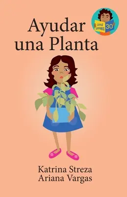 Ayudar a una planta - Ayudar una planta