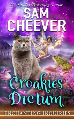 Croakies Dictum: Un misterio mágico con animales que hablan - Croakies Dictum: A Magical Cozy Mystery with Talking Animals