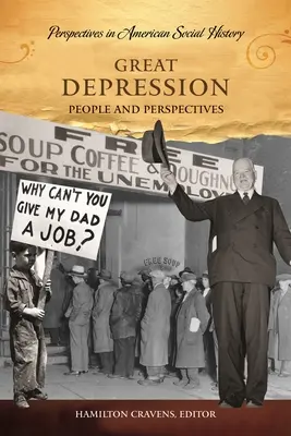 La Gran Depresión: Personas y perspectivas - Great Depression: People and Perspectives