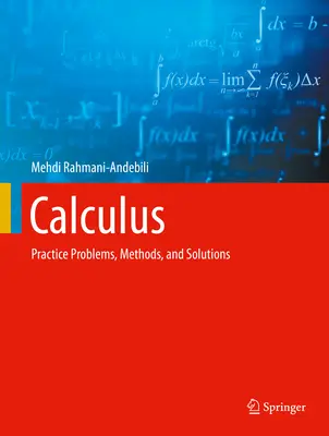 Cálculo: Problemas prácticos, métodos y soluciones - Calculus: Practice Problems, Methods, and Solutions