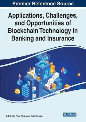 Aplicaciones, retos y oportunidades de la tecnología Blockchain en banca y seguros - Applications, Challenges, and Opportunities of Blockchain Technology in Banking and Insurance