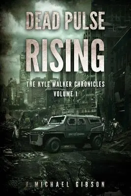 Dead Pulse Rising: A Zombie Novel