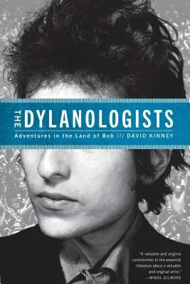 Los Dylanólogos: Aventuras en la tierra de Bob - The Dylanologists: Adventures in the Land of Bob