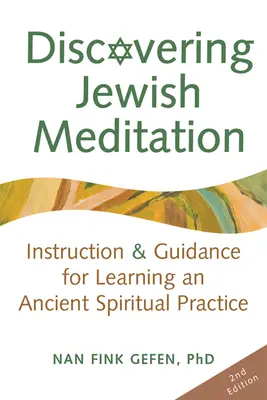 Descubriendo la Meditación Judía (2ª Edición): Instrucción y guía para aprender una antigua práctica espiritual - Discovering Jewish Meditation (2nd Edition): Instruction & Guidance for Learning an Ancient Spiritual Practice