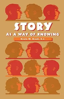 La historia como forma de conocimiento - Story as a Way of Knowing