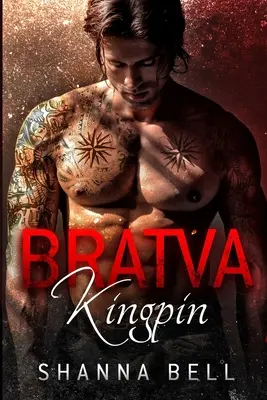 Bratva Kingpin: un oscuro romance mafioso - Bratva Kingpin: a dark mafia romance