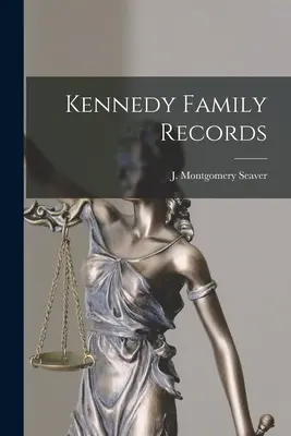 Registros de la familia Kennedy - Kennedy Family Records