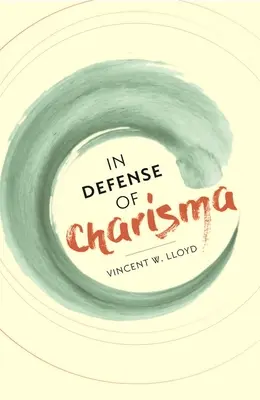 En defensa del carisma - In Defense of Charisma