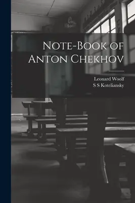 Libro de notas de Antón Chéjov - Note-Book of Anton Chekhov