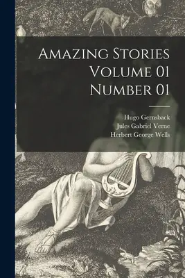 Amazing Stories Volumen 01 Número 01 - Amazing Stories Volume 01 Number 01