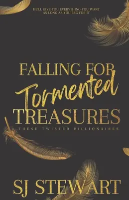 Enamorarse de tesoros atormentados - Falling For Tormented Treasures
