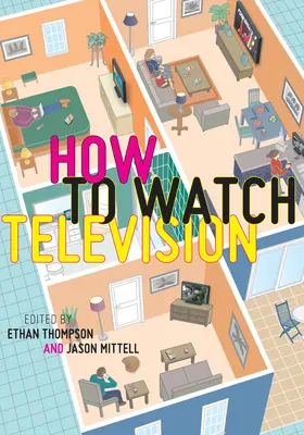 Cómo ver la televisión - How to Watch Television