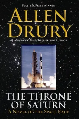 El trono de Saturno: Una novela espacial y política - The Throne of Saturn: A Novel of Space and Politics