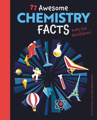 77 asombrosos datos sobre química que todos los niños deberían conocer - 77 Awesome Chemistry Facts Every Kid Should Know!