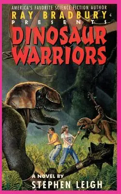 Ray Bradbury presenta Dinosaur Warriors - Ray Bradbury Presents Dinosaur Warriors