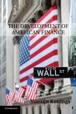 El desarrollo de las finanzas americanas - The Development of American Finance