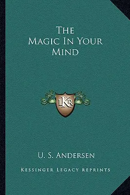 La magia en tu mente - The Magic In Your Mind